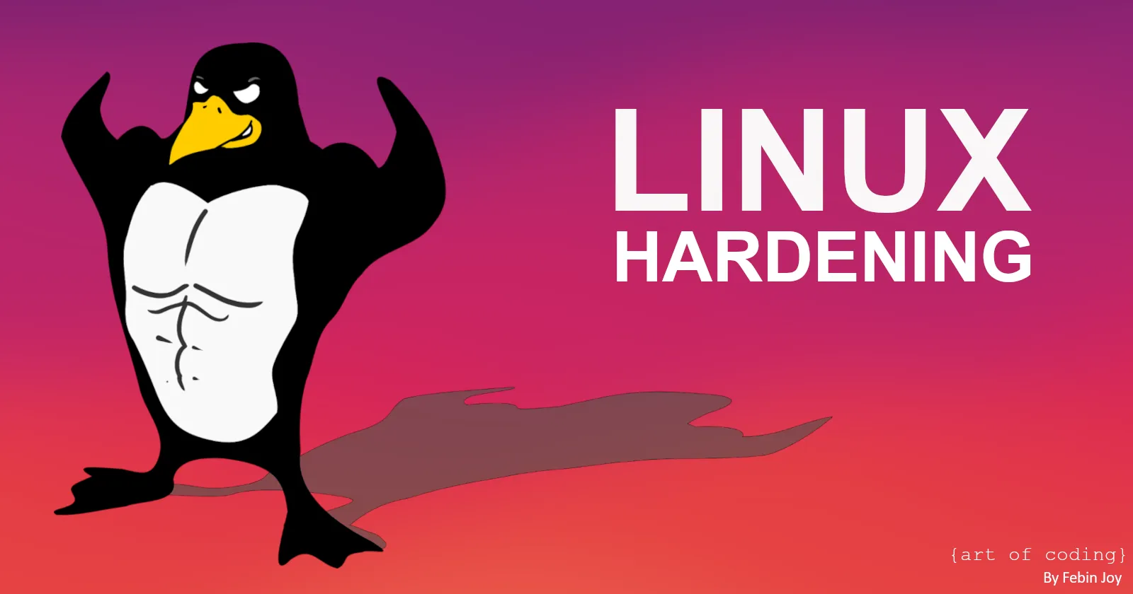 Strong Linux Hardening